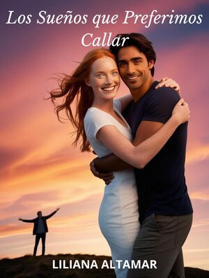 cover image of Los Sueños Que Preferimos Callar